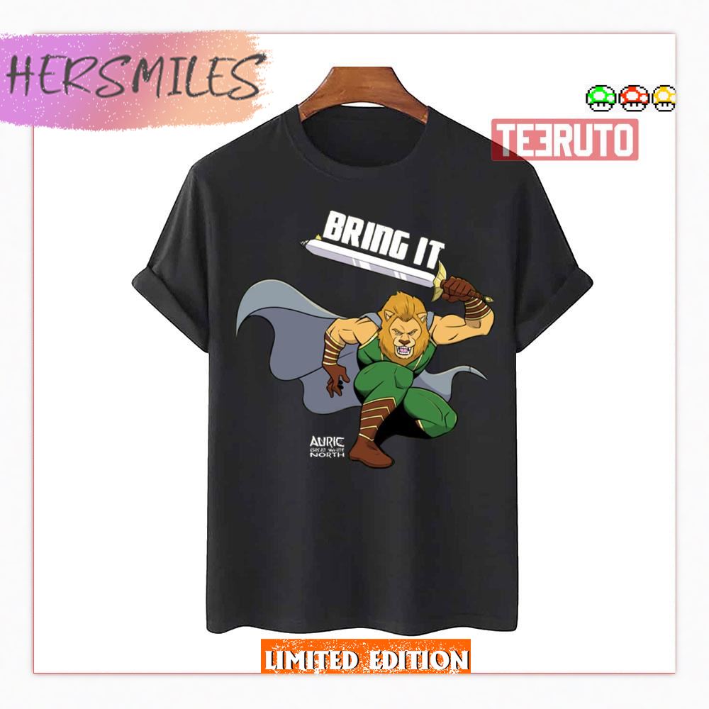 Bring It Auric Of The Great White North Shirt