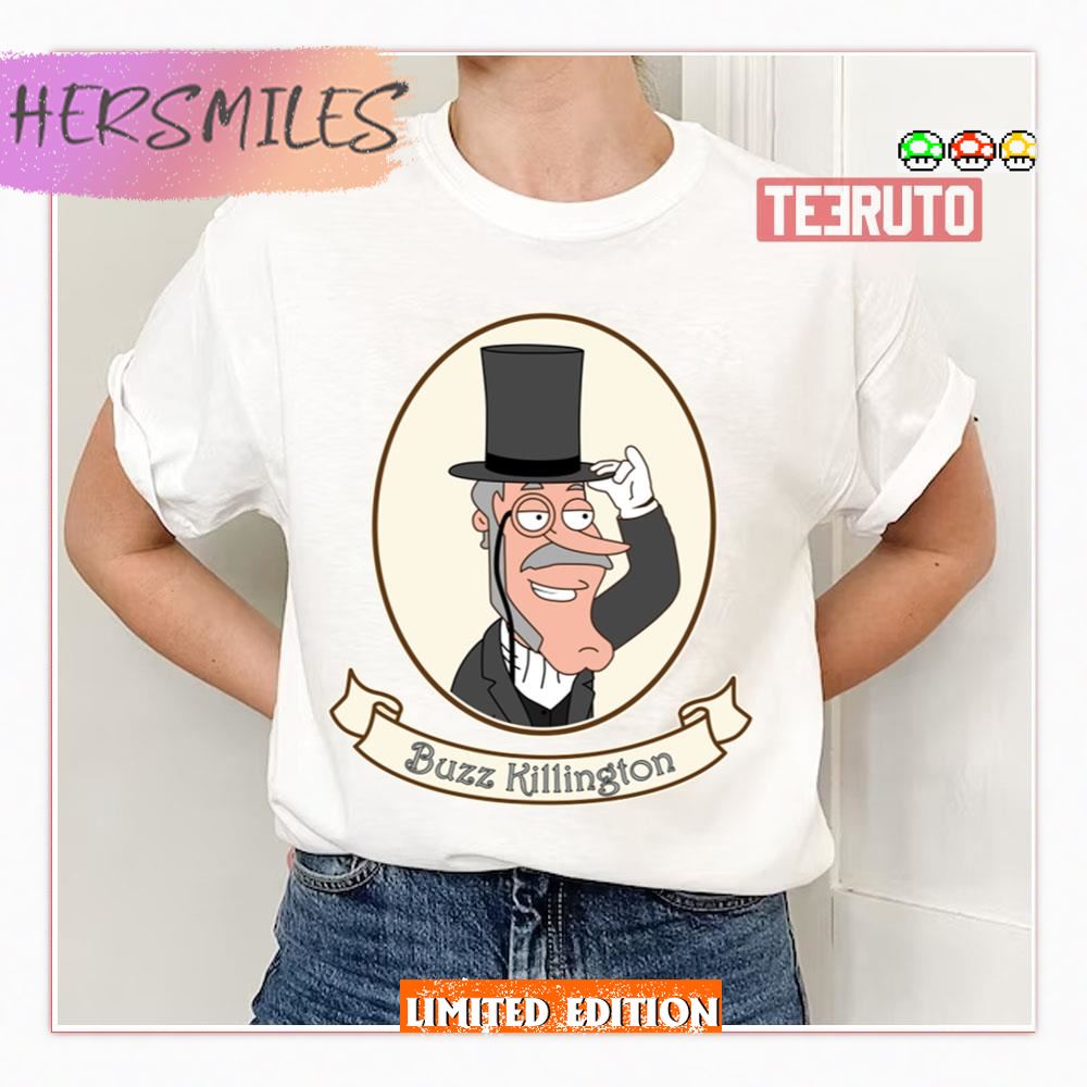 Buzz Killington Portrait Family Guy Shirt