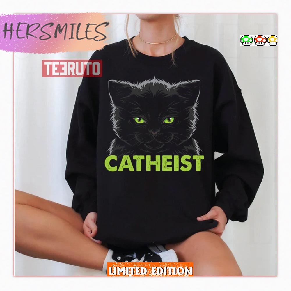 Catheist Atheist God Religion Cat Cats Kitten Pet Shirt