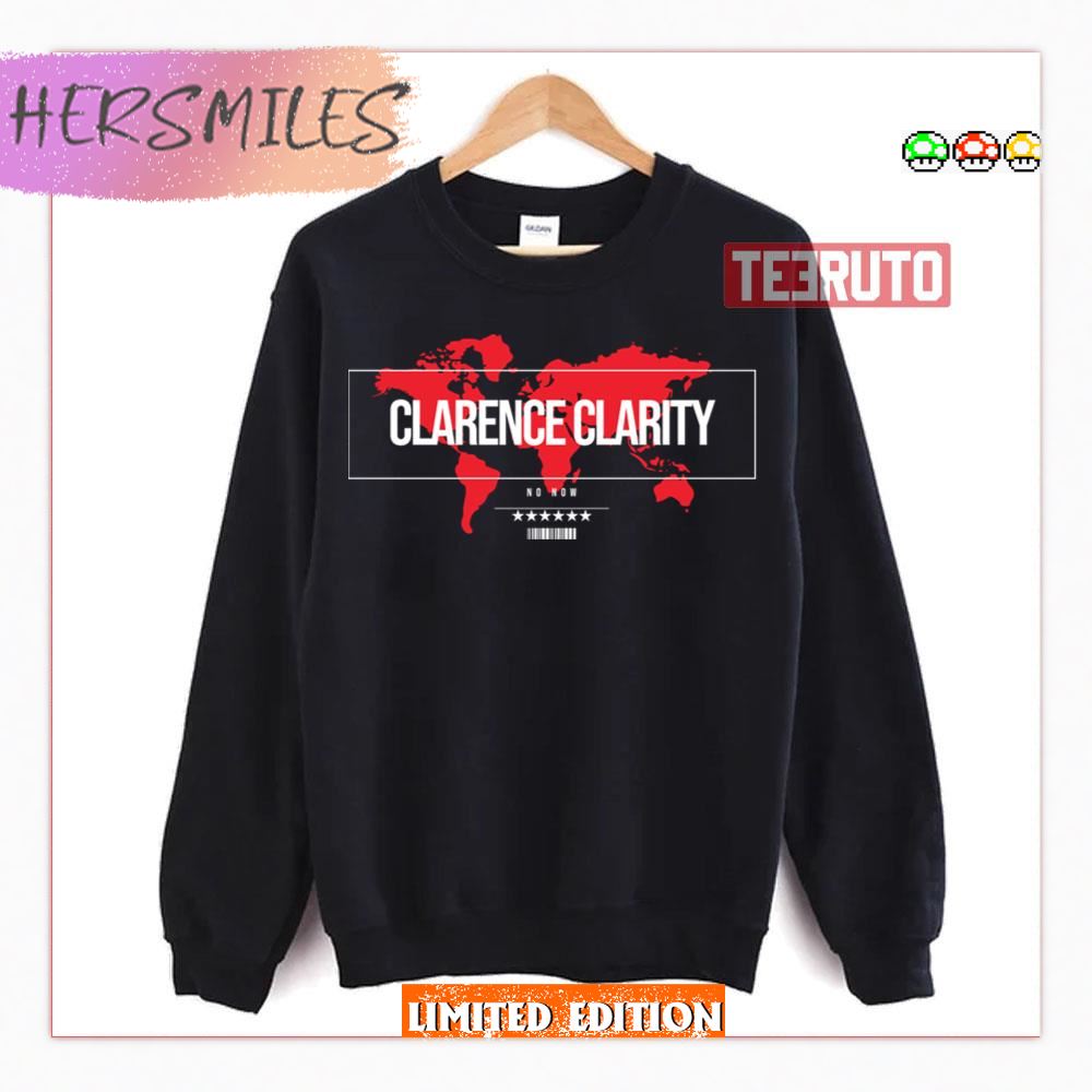 Clarity No Now Clarence Shirt Clarity No Now Clarence Shirt