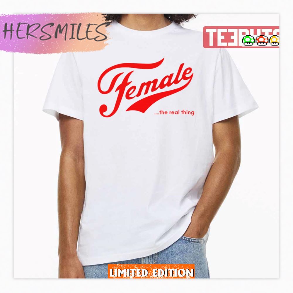 Coca Cola Logo Inspired Megyn Kelly Female The Real Thing Shirt