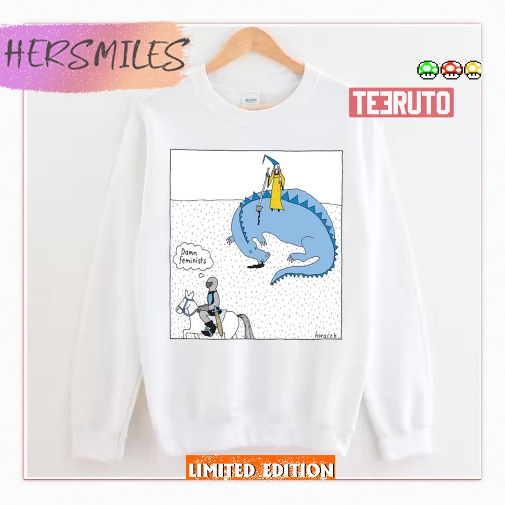 Damn Feminists Judy Horacek Sweatshirt