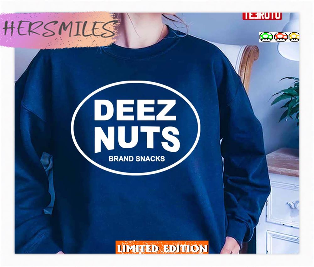Deez Nuts Brand Roasted Peanuts Shirt