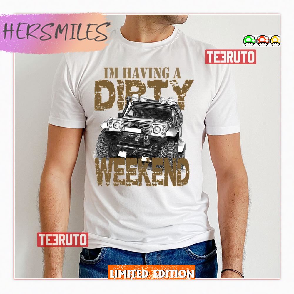 Defender Dirty Weekend Dad Papa Shirt