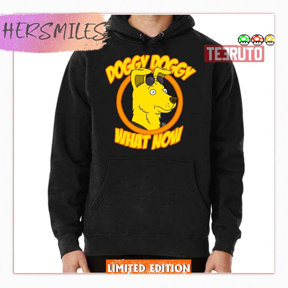 Doggy Doggy What Now Bojack Horseman Shirt Doggy Doggy What Now Bojack Horseman Shirt