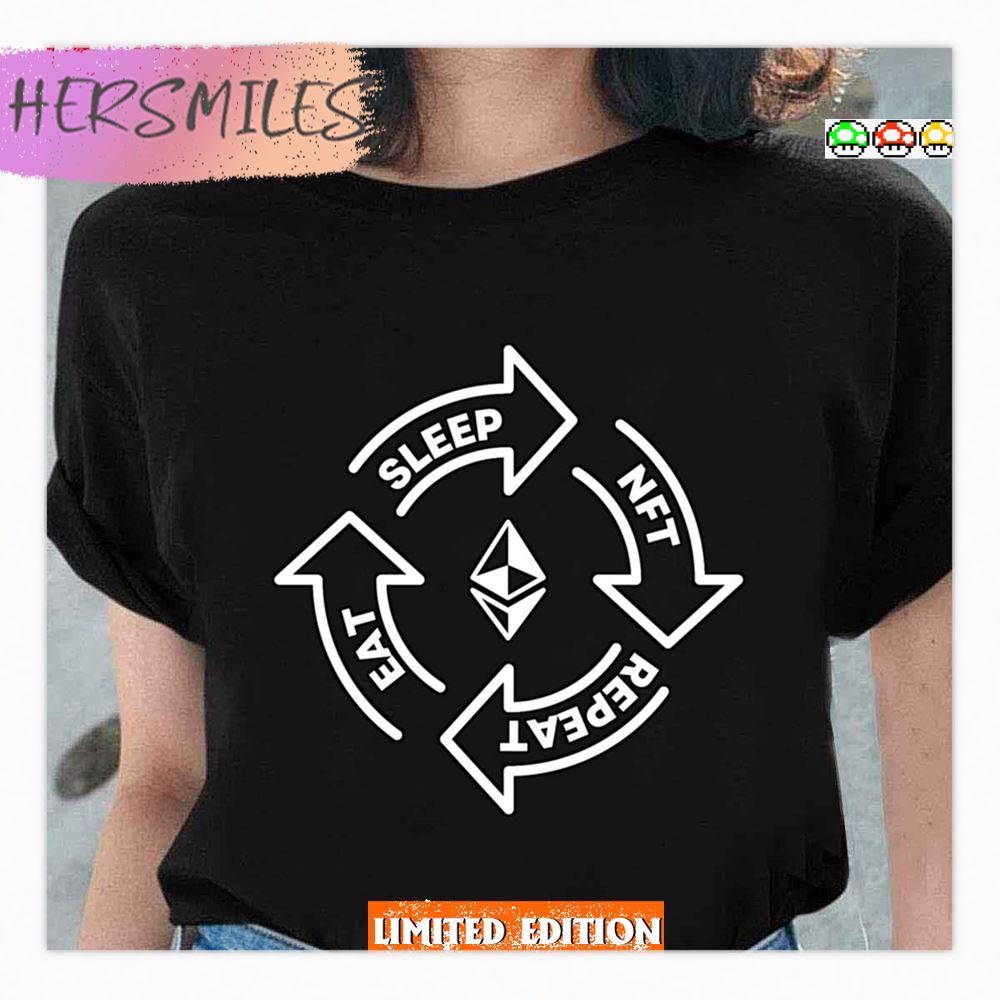 Eat Sleep Nft Repeat 1 Shirt
