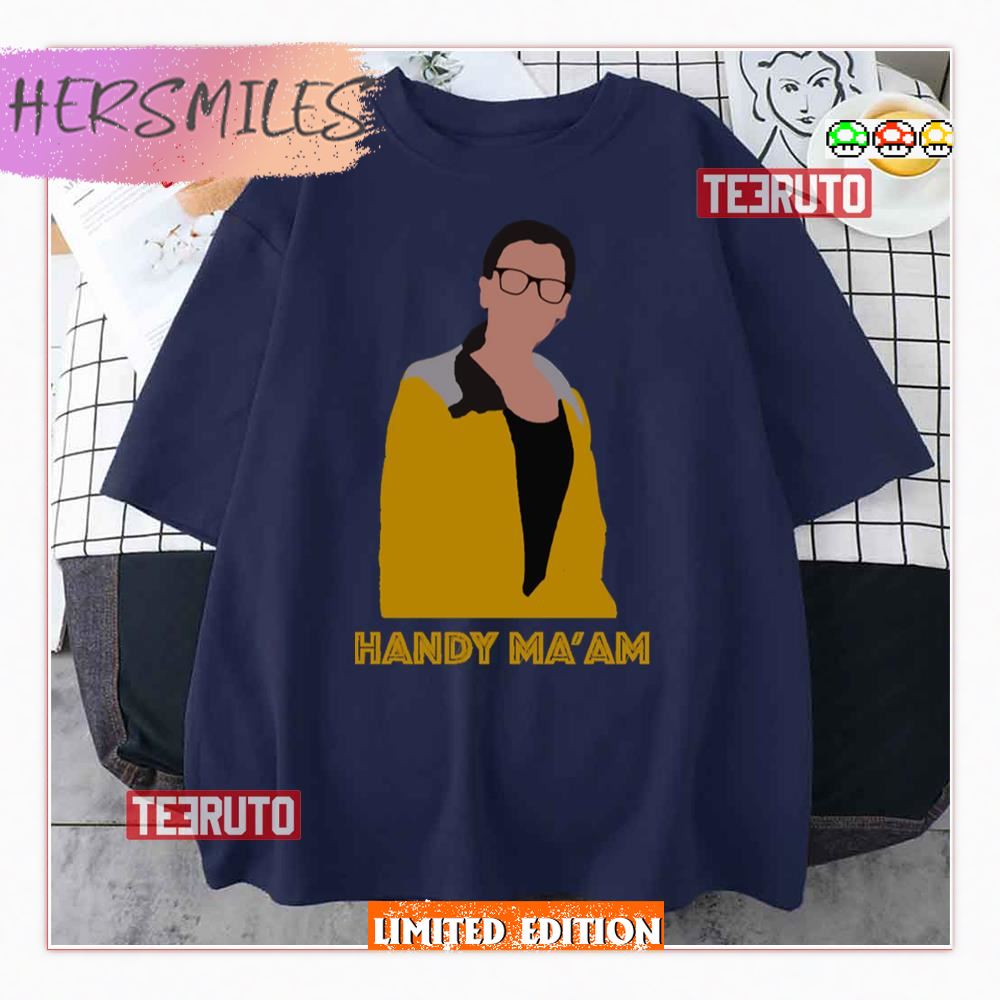 Elena Alvarez Handy Ma’am One Day At A Time Shirt