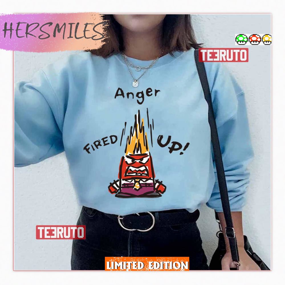 Fired Up Inside Out Anger Shirt
