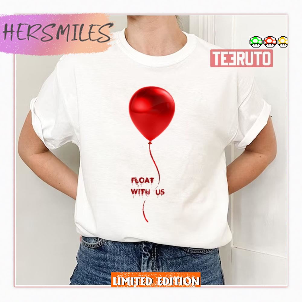 Float With Us It Clown Movie Shirt