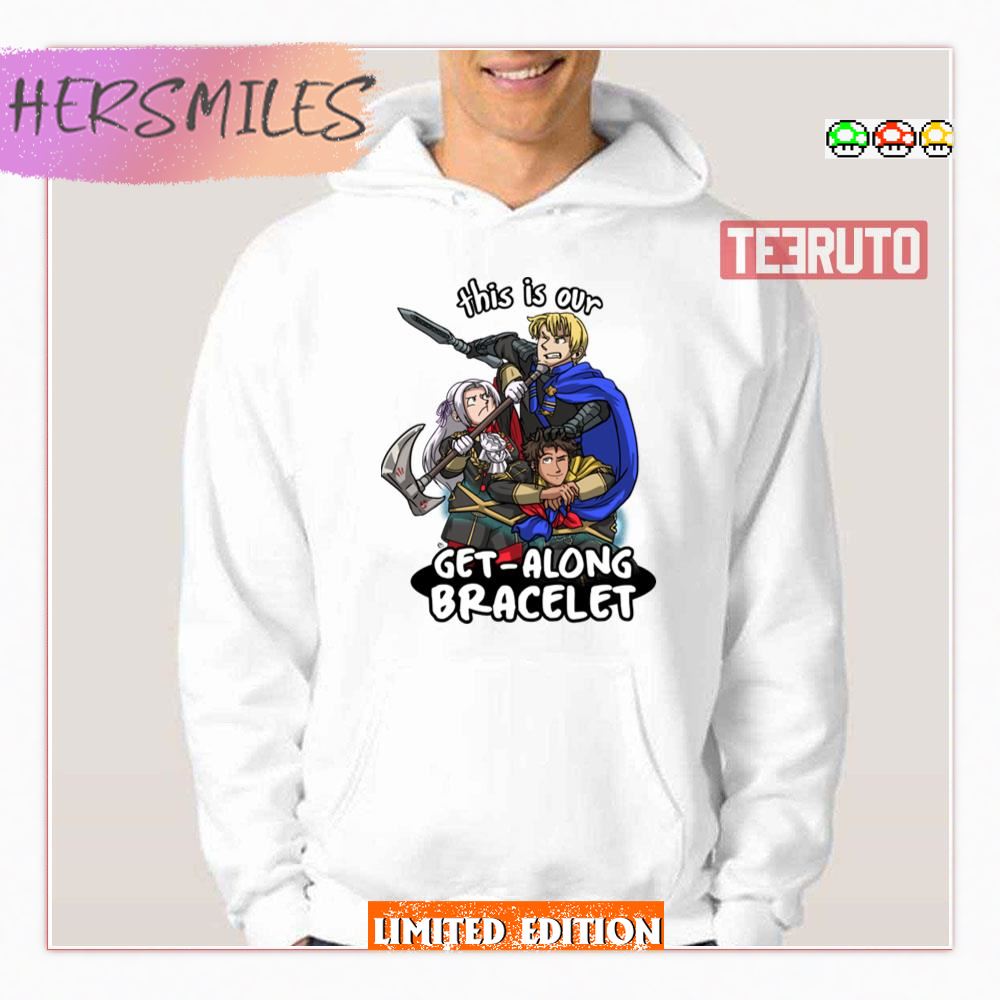 Get Along Bracelet Fire Emblem Shirt