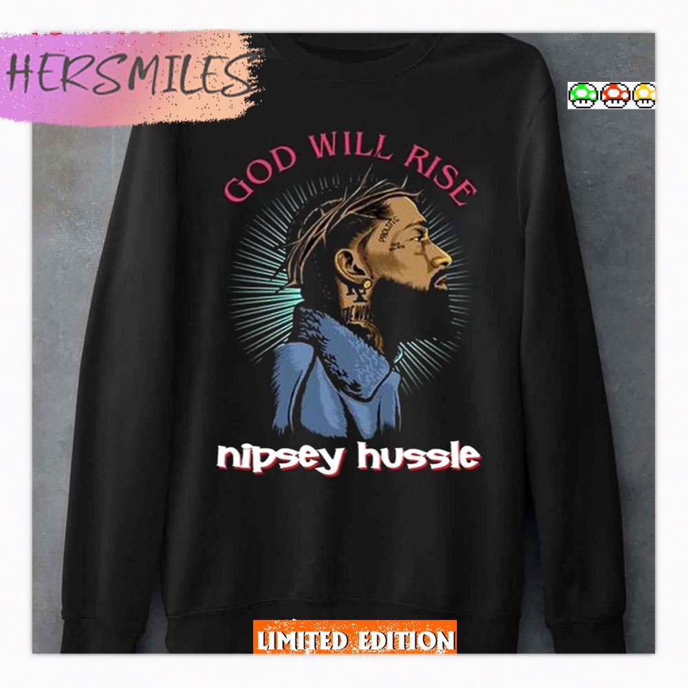 God Will Rise Nipsey Hussle Artwork Shirt God Will Rise Nipsey Hussle Artwork Shirt