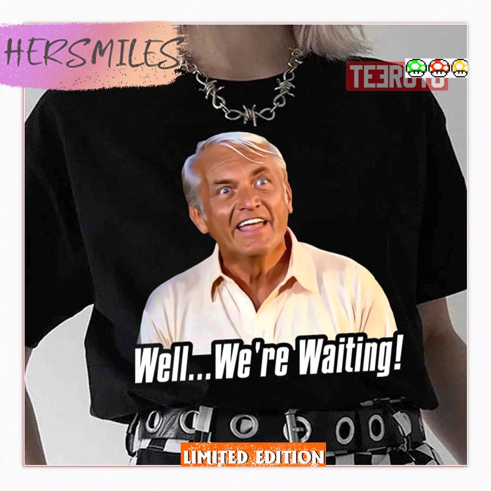 Golf Movie Judge Smails Well We’re Waiting Caddyshack Shirt
