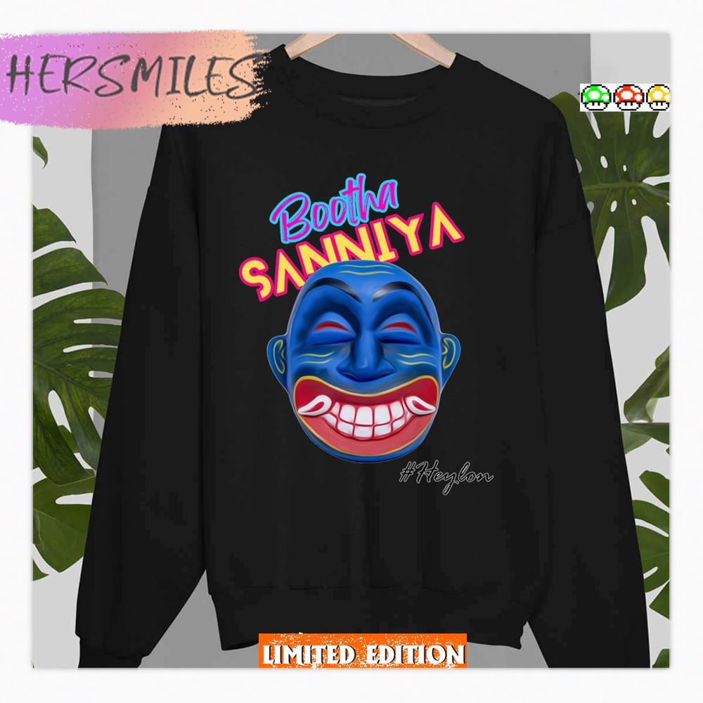 Heylon Sanni Art Bootha Sanniya Shirt Heylon Sanni Art Bootha Sanniya Shirt