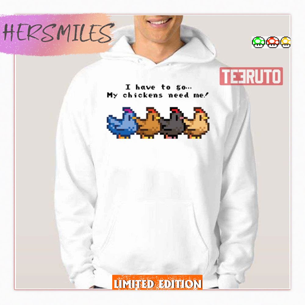 I Have To Go My Chickens Need Me Stardew Valley Tank Top I Have To Go My Chickens Need Me Stardew Valley Tank Top