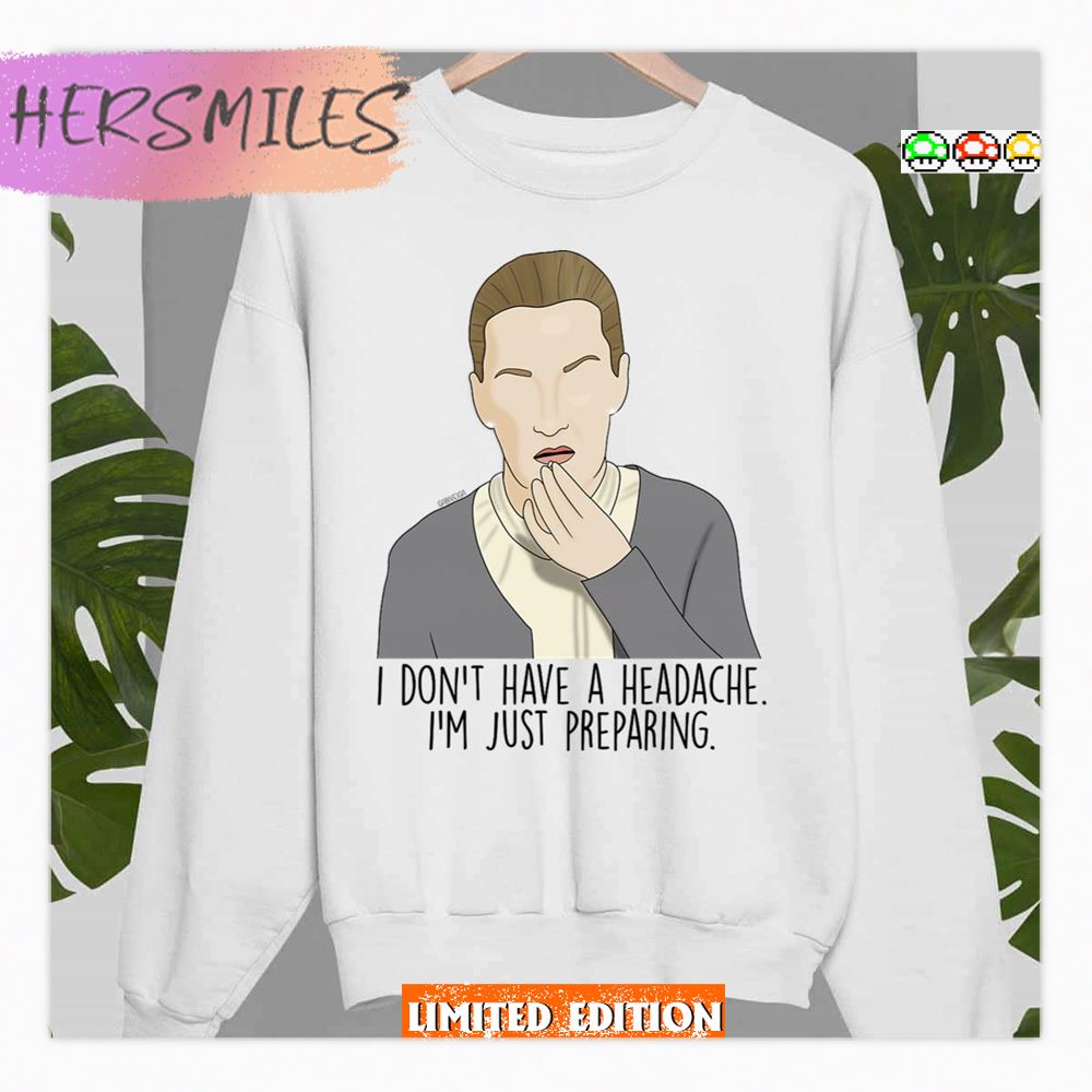 I'm Just Preparing The Office Sitcom Shirt I'm Just Preparing The Office Sitcom Shirt