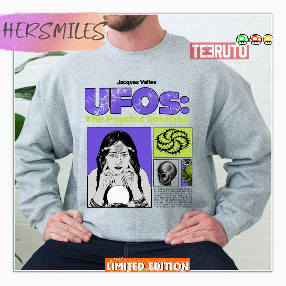 Jacques Vallee Ufos The Psychic Solution Sweatshirt