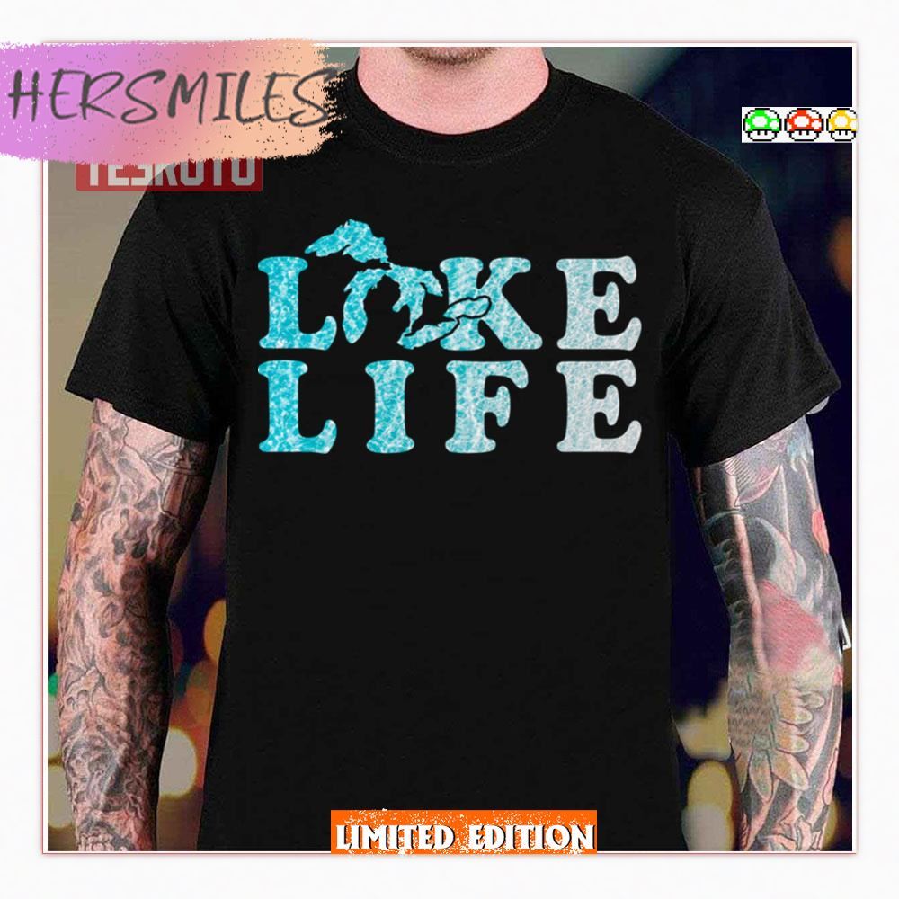 Lake Life In The Great Lakes Shirt
