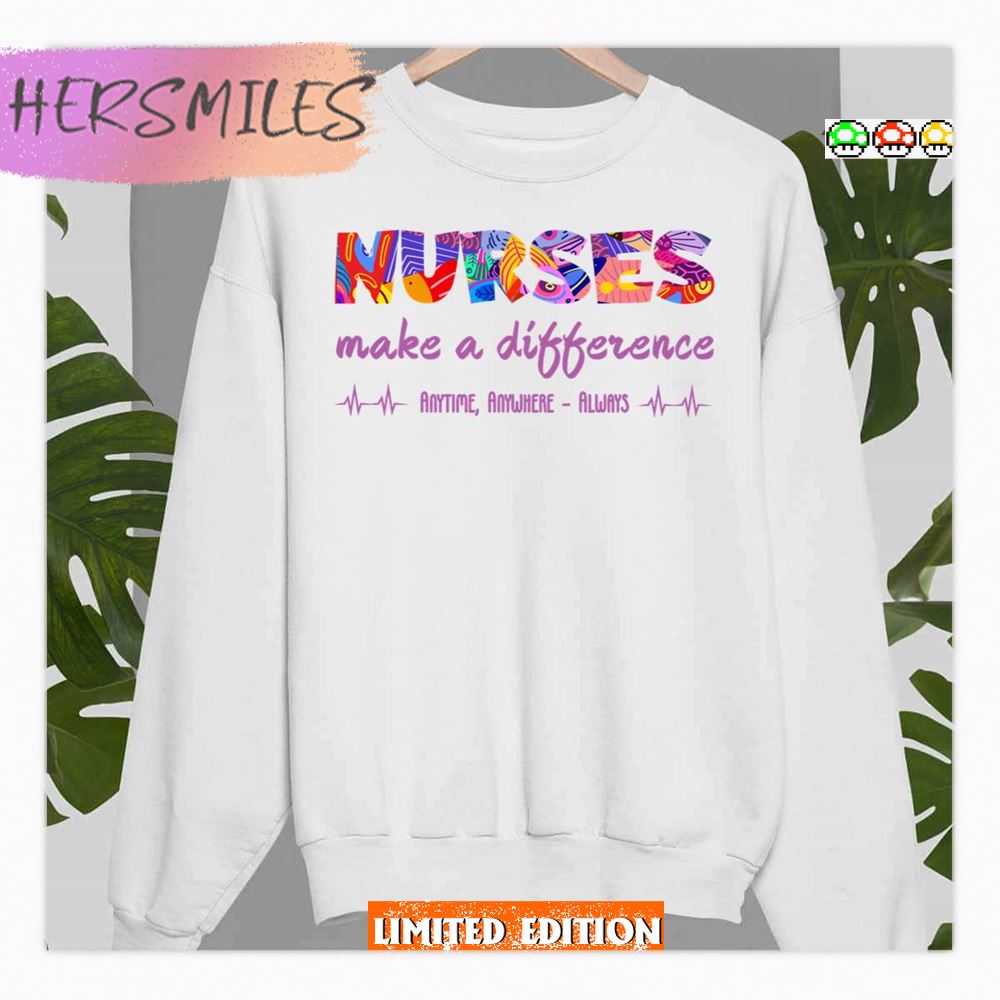 Nurses Week 2023 Funny Design Make A Difference Shirt Nurses Week 2023 Funny Design Make A Difference Shirt