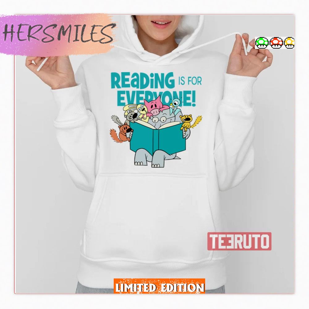 Reading Is For Every One Elephant And Piggie Shirt
