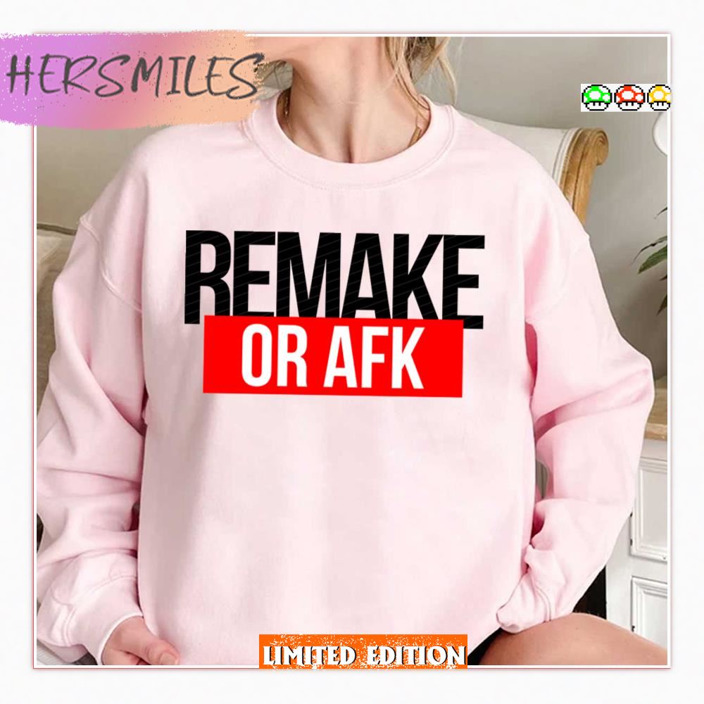 Remake Or Afk Logo Shirt