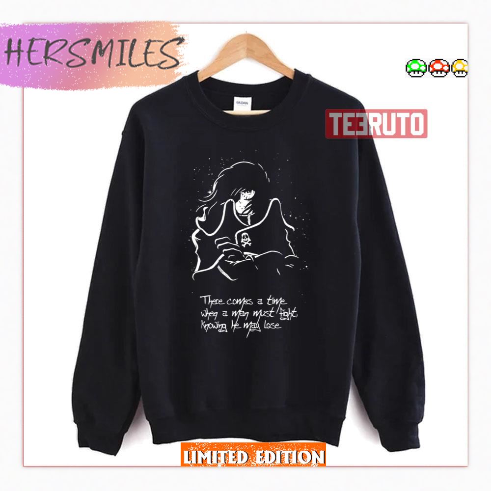 Space Pirate Captain Harlock Quote Shirt Space Pirate Captain Harlock Quote Shirt