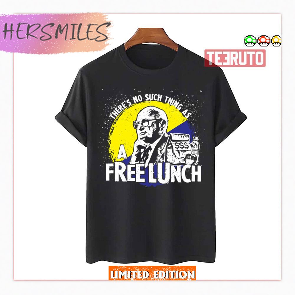 Uncle Milt Friedman No Free Lunches Aerosmith Shirt