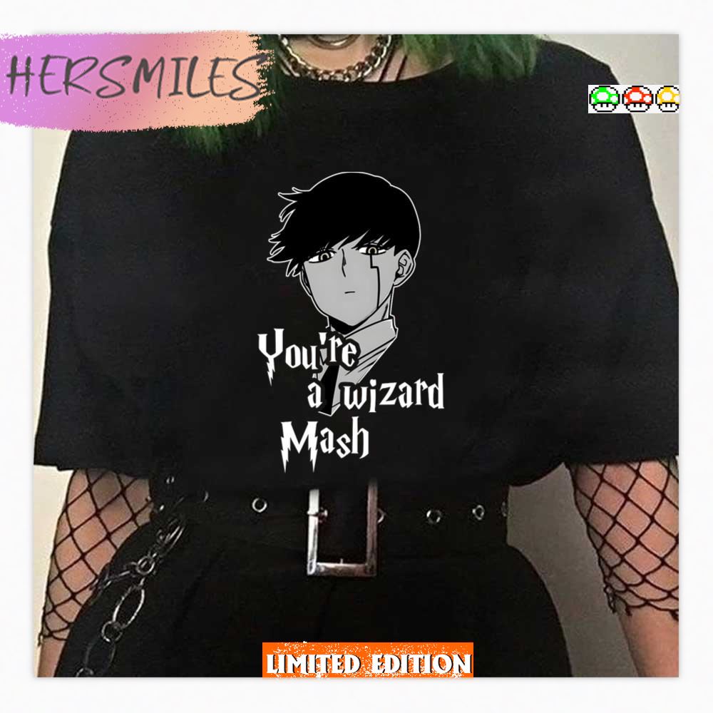 You're A Wizard Mash Mashle Magic And Muscles Art Shirt You're A Wizard Mash Mashle Magic And Muscles Art Shirt