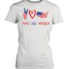 Independence Day 4th Of July Peace Love America Shirt