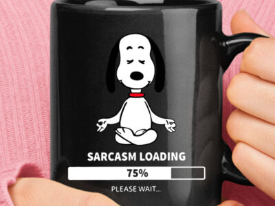 Meditating Snoopy Sarcasm Loading 75% Please Wait Mug