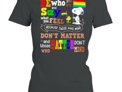 Snoopy And Woodstock Be Who Say Don’t Matter LGBT And Black Live Matter Shirt
