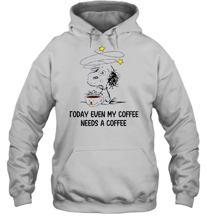 my coffee needs coffee shirt