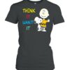 Think It Want It Snoopy Charlie Shirt