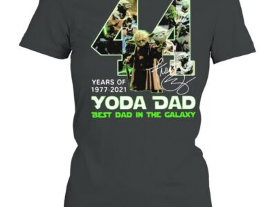 44 years of 1977 2021 yoda dad best dad in the galaxy signature shirt