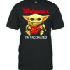 Baby yoda hug walgreens im vaccinated shirt