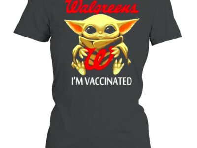 Baby yoda hug walgreens im vaccinated shirt