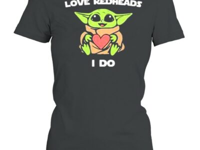 Baby Yoda Love Redheads I Do shirt