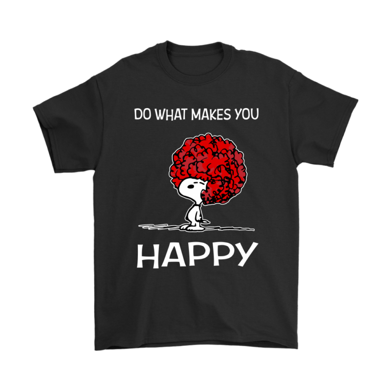 Do What Makes You Happy Snoopy Shirts