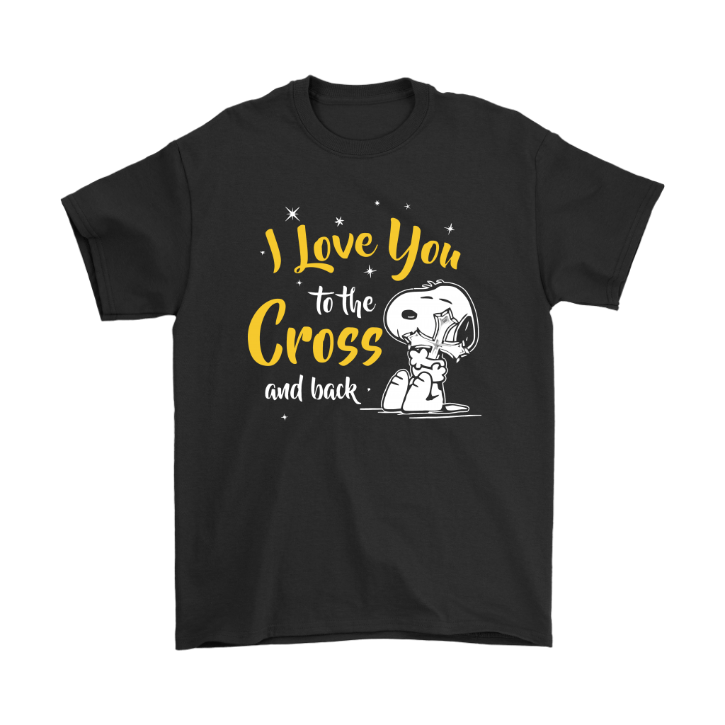 I Love You To The Cross And Back Snoopy Shirts