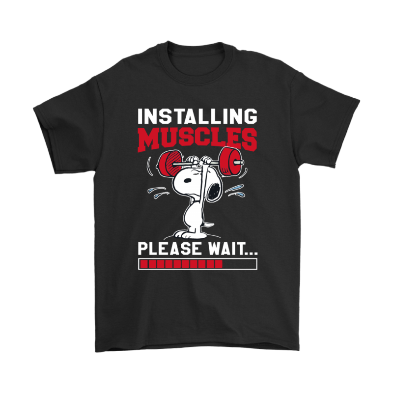 Installing Muscles Please Wait Snoopy Shirts