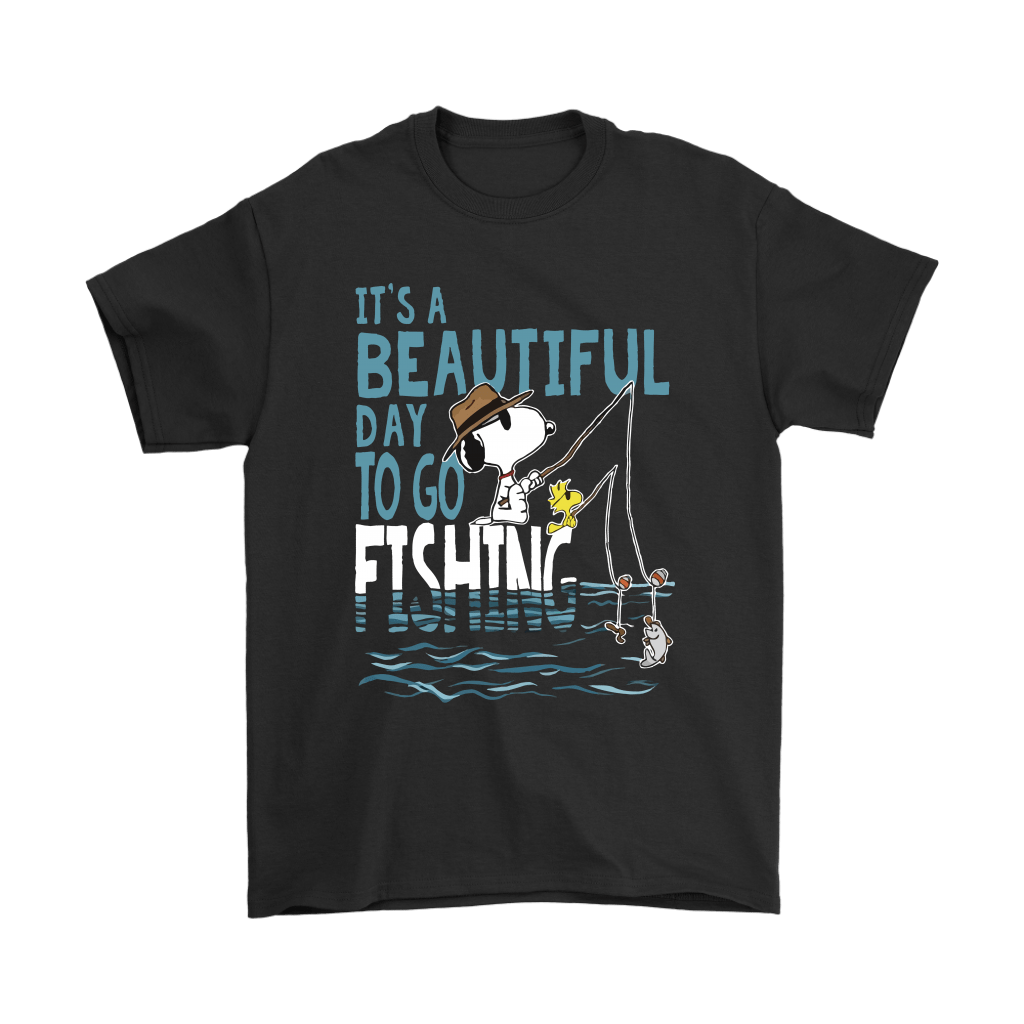 It's A Beautiful Day To Go Fishing Snoopy Shirts