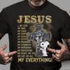 Jesus Is My God King Lord Savior Healer Refuge Provider Strength Defender Protector Peace Joy Life All Everything Shirt