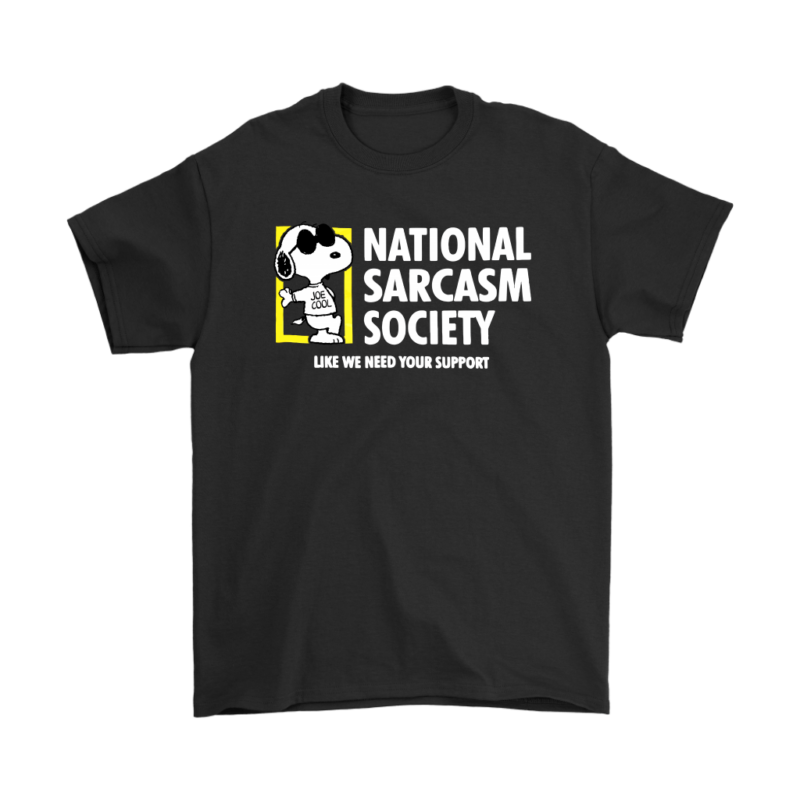 Joe Cool National Sarcasm Society Snoopy Shirts
