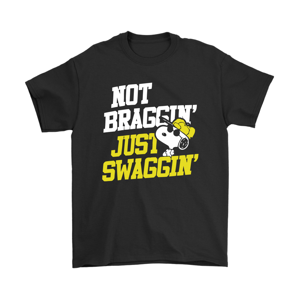 Joe Cool Not Braggin' Just Swaggin' Snoopy Shirts