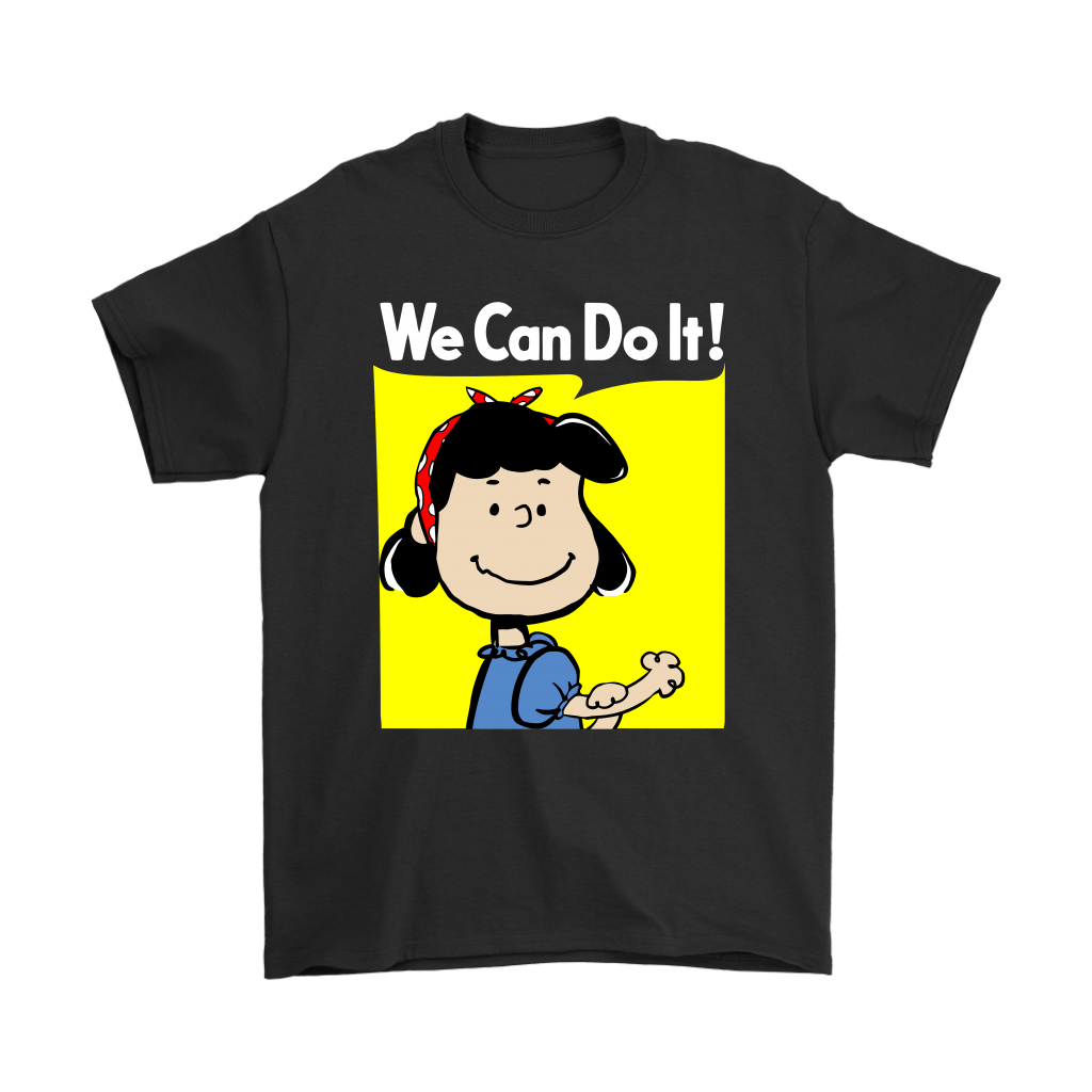 Lucy We Can Do It Strong Woman Snoopy Shirts