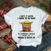 May Your Coffee Be Stronger Than Your Daughter?s Attitude Baby Yoda Shirt