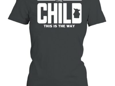 The Child This is the way yoda Dadalorian Shirt