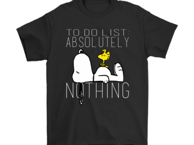 To Do List Absolutely Nothing Lazy Snoopy Shirts