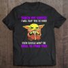 Touch My Coffee I Will Slap You So Hard Even Google Won’t Be Able To Find You Baby Yoda