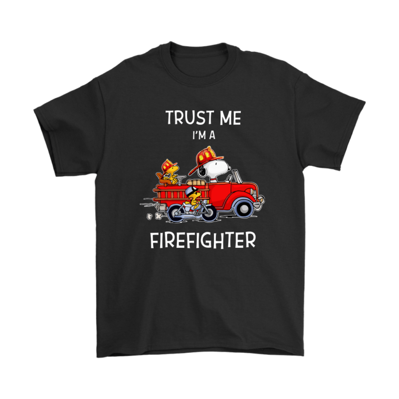 Trust Me I’m A Firefighter Snoopy Shirts