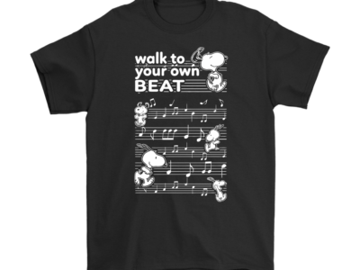 Walk To Your Own Beat Snoopy Shirts